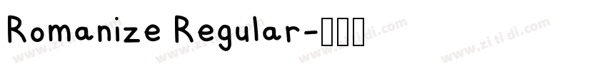 Romanize Regular字体转换